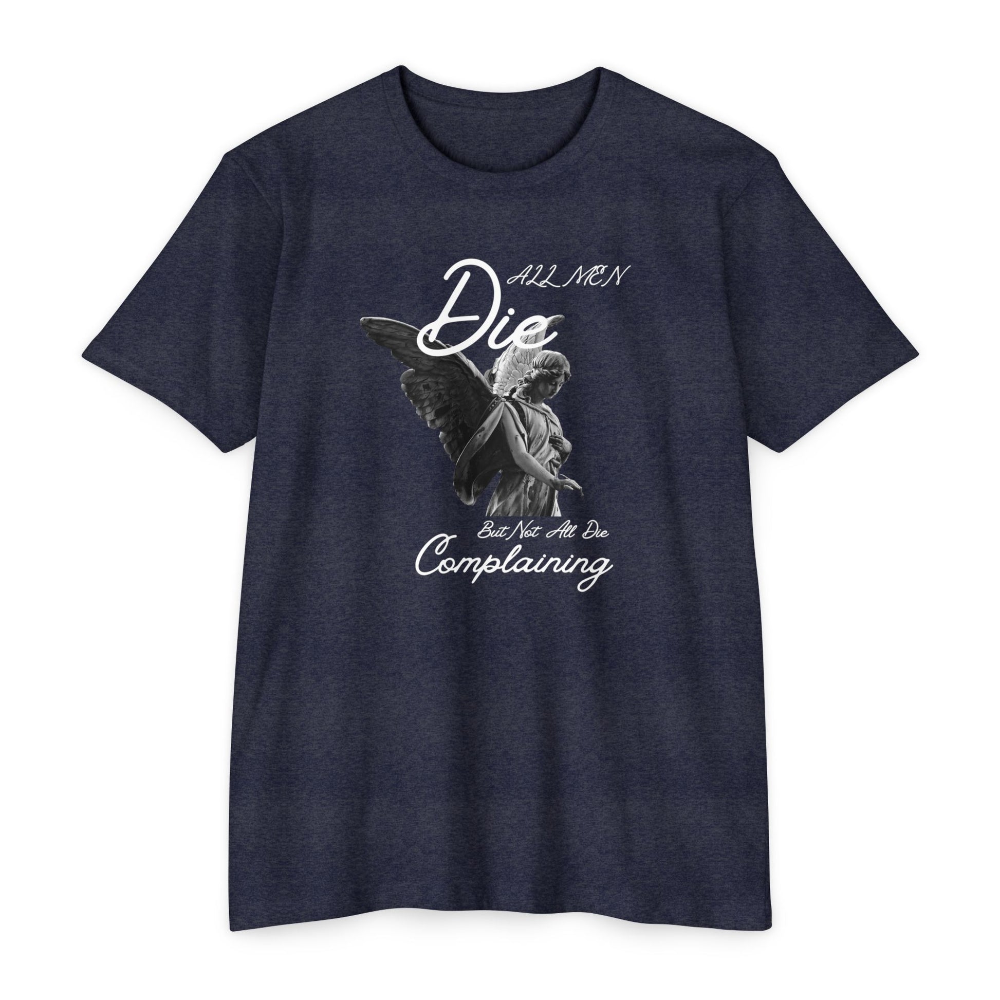 Stoic Motivational Tee for Men | Mens Gym Shirt | Die Complaining Shirt