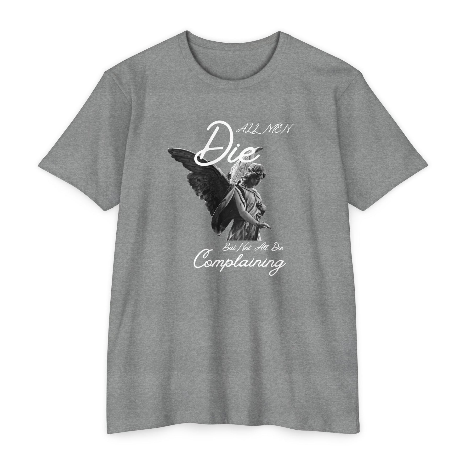 Stoic Motivational Tee for Men | Mens Gym Shirt | Die Complaining Shirt